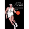 They Called Me Cochise: From the Rhody Rams to the L.A. Lakers to the European Championship During the Hippie Generation, and the Torrid Passi