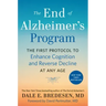 The End of Alzheimer's Program: The First Protocol to Enhance Cognition and Reverse Decline at Any Age