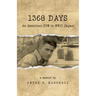 1368 Days: An American POW in WWII Japan