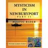 Mysticism in Newburyport: Mystic Rider