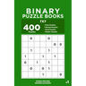 Binary Puzzle Books - 400 Easy to Master Puzzles 7x7 (Volume 1)
