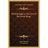 Heimskringla or the Lives of the Norse Kings