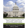 Conservation Easement Program: Final Report Virginia Council on the Environment: Virginia Coastal Resources Management Program