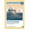 Time-Critical Targeting: Predictive versus Reactionary Methods: An Analysis for the Future: CADRE Paper No. 19