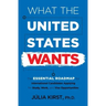 What the United States Wants: The Essential Roadmap for International Candidates Applying for Study, Work and Visa Opportunities