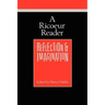 A Ricoeur Reader: Reflection and Imagination