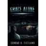 Grace Alone: Rebirth of the Human Race: Book Four