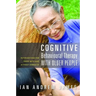 Cognitive Behavioural Therapy with Older People: Interventions for Those with and Without Dementia