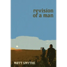 Revision of a Man