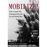 Mobilize!: Why Canada Was Unprepared for the Second World War