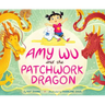 Amy Wu and the Patchwork Dragon