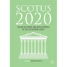 Scotus 2020: Major Decisions and Developments of the U.S. Supreme Court