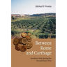 Between Rome and Carthage: Southern Italy During the Second Punic War