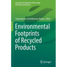 Environmental Footprints of Recycled Products
