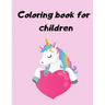 Coloring book for children: Children's Coloring Books Activity Books