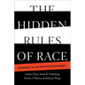 The Hidden Rules of Race