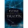 Gone Dragon - The Mark Of Iisilée: Book 2 of the Gone Dragon series