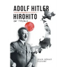 Adolf Hitler: Hirohito: On Trials