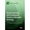 Deep Learning and Computer Vision in Remote Sensing