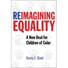 Reimagining Equality: A New Deal for Children of Color