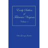 Early Settlers of Tidewater Virginia, Volume 1