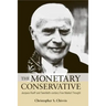 The Monetary Conservative