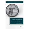 Faith in Objects: American Missionary Expositions in the Early Twentieth Century