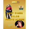 Lady Diana Color Photo Album: DIANA 1st VOLUME
