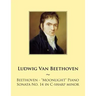 Beethoven: Moonlight Piano Sonata No. 14 in C-sharp minor