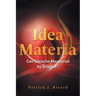 Idea Materia: Can Ideas be Measured by Science?