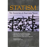 Statism: The Shadows of Another Night