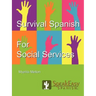 Survival Spanish for Social Services