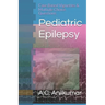 Pediatric Epilepsy: Case Based Vignettes & Multiple Choice Questions