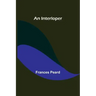 An Interloper