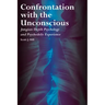 Confrontation with the Unconscious: Jungian Depth Psychology and Psychedelic Experience