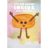 It's The Dough Inside That Matters