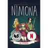 Nimona: A Netflix Film, a Graphic Novel