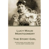 Lucy Maud Montgomery - The Story Girl: "Everything was very still as we crept downstairs."