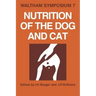 Nutrition of the Dog and Cat: Waltham Symposium Number 7