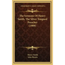 The Sermons Of Henry Smith, The Silver Tongued Preacher (1908)