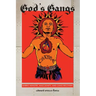 God's Gangs: Barrio Ministry, Masculinity, and Gang Recovery