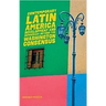 Contemporary Latin America: Development and Democracy Beyond the Washington Consensus