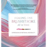 Healing, One Brushstroke at a Time