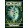 Spirit Associates: Your user-friendly guide to spirit guides, allies, and teachers.