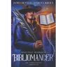 Bibliomancer: A Completionist Chronicles Series