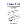 Prime Cut: Livestock Raising and Meatpacking in the United States 1607-1983