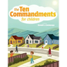 The Ten Commandments for Children