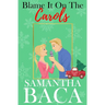 Blame It On The Carols