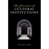 The Promise of Cultural Institutions