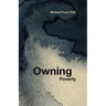 Owning Poverty: A Transformational Journey